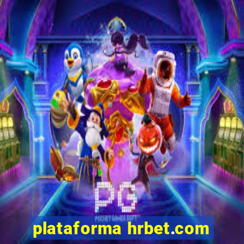 plataforma hrbet.com